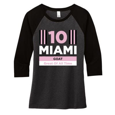 Miami 10 GOAT Women's Tri-Blend 3/4-Sleeve Raglan Shirt