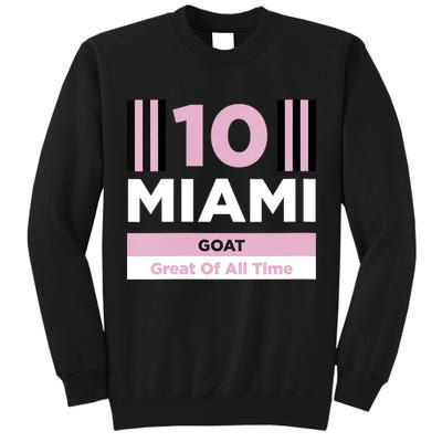 Miami 10 GOAT Tall Sweatshirt