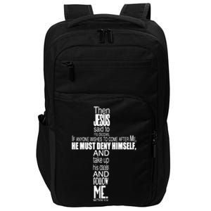 Matthew 16:24 Jesus Said Follow Me Cross Impact Tech Backpack