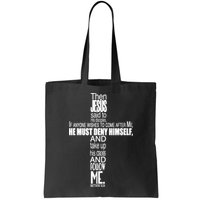 Matthew 16:24 Jesus Said Follow Me Cross Bag