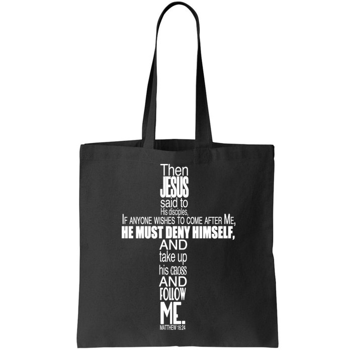 Matthew 16:24 Jesus Said Follow Me Cross Bag