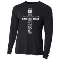 Matthew 16:24 Jesus Said Follow Me Cross Cooling Performance Long Sleeve Crew