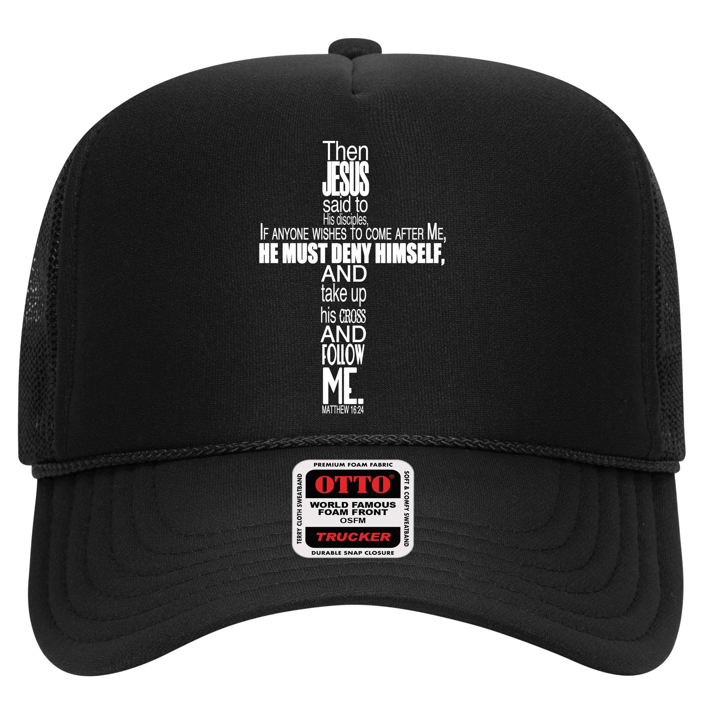 Matthew 16:24 Jesus Said Follow Me Cross Hat