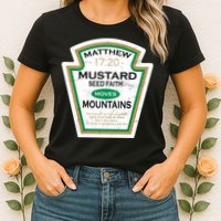 Matthew 17:20 Mustard Label Womens T-Shirt