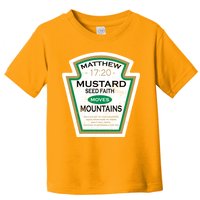 Matthew 17:20 Mustard Label Toddler T-Shirt