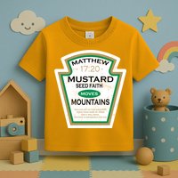 Matthew 17:20 Mustard Label Toddler T-Shirt