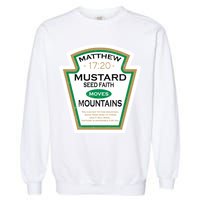 Matthew 17:20 Mustard Label Garment-Dyed Sweatshirt