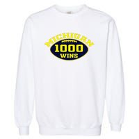 michigan 1000 one thousand wins  Garment-Dyed Sweatshirt