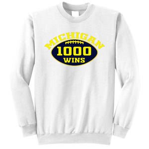 michigan 1000 one thousand wins  Sweatshirt