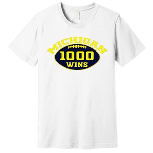 michigan 1000 one thousand wins  Premium T-Shirt