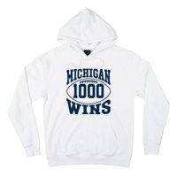 Michigan 1000 One Thousand Wins Hoodie