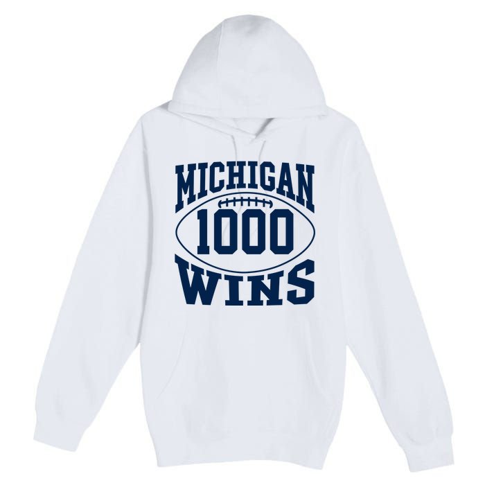 Michigan 1000 One Thousand Wins Premium Pullover Hoodie