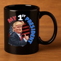 My 1st President 11oz C Handle Ceramic Mug