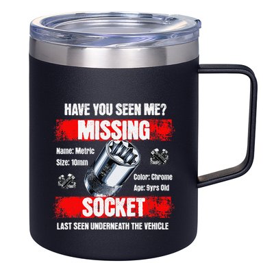 Missing 10mm Socket Funny Mechanics Lifestyle Cartruck Gift 12oz Stainless Steel Coffee Mug