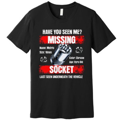 Missing 10mm Socket Funny Mechanics Lifestyle Cartruck Gift Premium T-Shirt