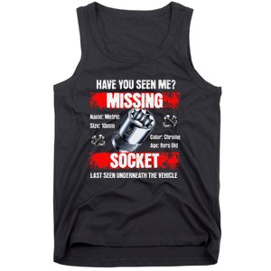 Missing 10mm Socket Funny Mechanics Lifestyle Cartruck Gift Tank Top