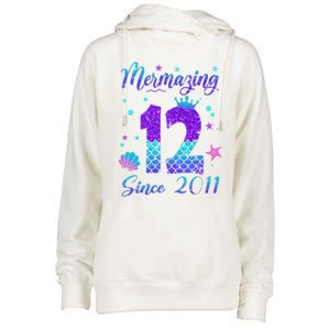 Mermazing 12 Since 2011 12th Birthday Mermaid Theme Womens Funnel Neck Pullover Hood