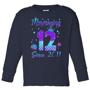 Mermazing 12 Since 2011 12th Birthday Mermaid Theme Toddler Long Sleeve Shirt