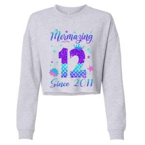 Mermazing 12 Since 2011 12th Birthday Mermaid Theme Cropped Pullover Crew