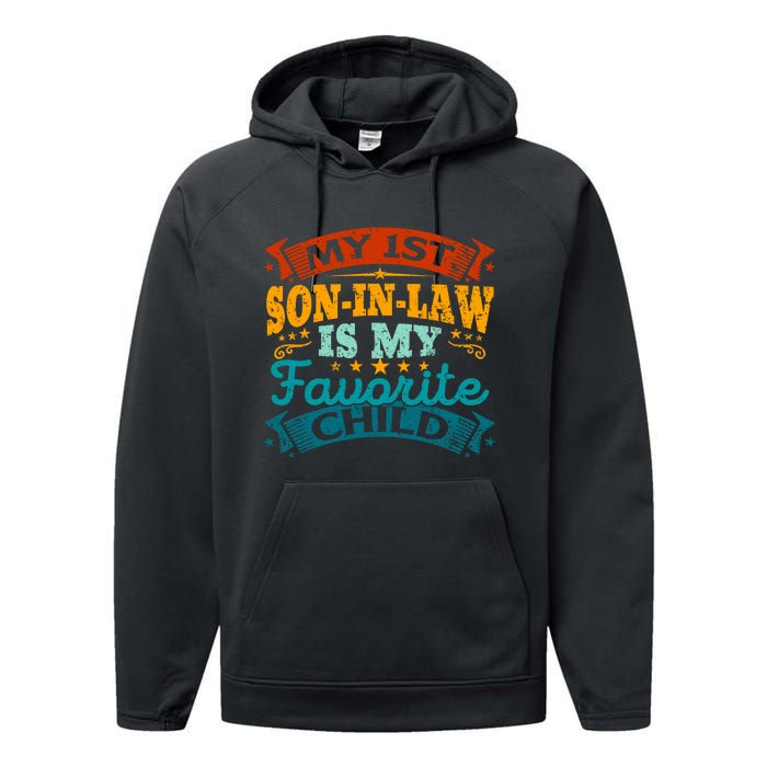 My 1st Son In Law Is My Favorite Child Funny Parent Performance Fleece Hoodie