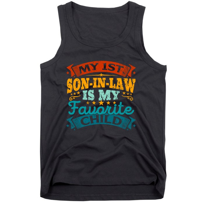 My 1st Son In Law Is My Favorite Child Funny Parent Tank Top