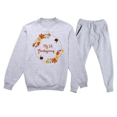 My 1st Thanksgiving. Thanksgiving Onepiece. Baby Thanksgiving. Turkey Day. Thank Premium Crewneck Sweatsuit Set