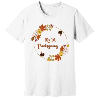 My 1st Thanksgiving. Thanksgiving Onepiece. Baby Thanksgiving. Turkey Day. Thank Premium T-Shirt