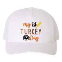 My 1st Turkey Day Thanksgiving Yupoong Adult 5-Panel Trucker Hat