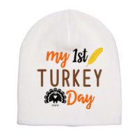 My 1st Turkey Day Thanksgiving Short Acrylic Beanie