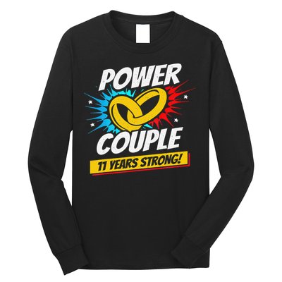 Married 11 Years Power Couple 11th Wedding Anniversary Long Sleeve Shirt