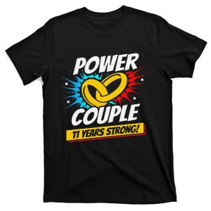 Married 11 Years Power Couple 11th Wedding Anniversary T-Shirt