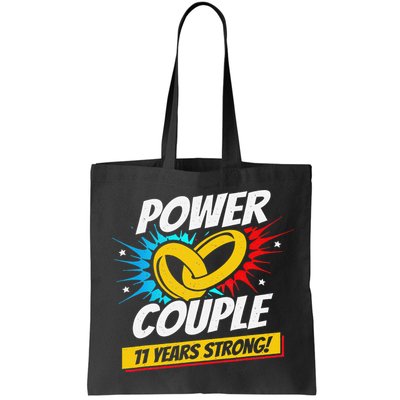 Married 11 Years Power Couple 11th Wedding Anniversary Bag