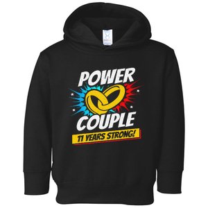 Married 11 Years Power Couple 11th Wedding Anniversary Toddler Hoodie