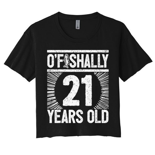 Milestone 21st Birthday 21 Years Old Angler Women's Crop Top Tee