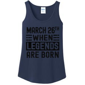 March 26th Bday March 26 Birthday Gift Ladies Essential Tank