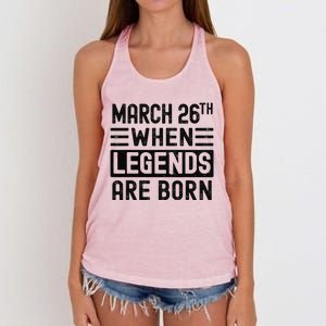 March 26th Bday March 26 Birthday Gift Women's Knotted Racerback Tank