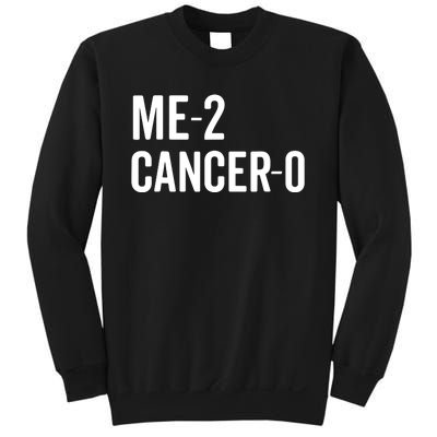 Me 2 Cancer 0 I Beat Cancer Twice Brave Survivor Cute Sweatshirt