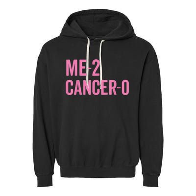 Me 2 Cancer 0 I Beat Breast Cancer Twice Survivor Cute Garment-Dyed Fleece Hoodie