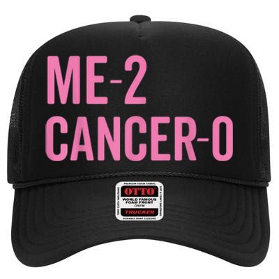 Me 2 Cancer 0 I Beat Breast Cancer Twice Survivor Cute High Crown Mesh Back Trucker Hat