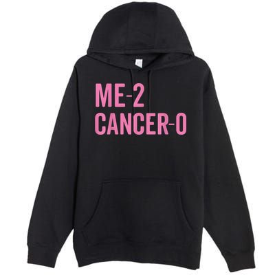 Me 2 Cancer 0 I Beat Breast Cancer Twice Survivor Cute Premium Pullover Hoodie