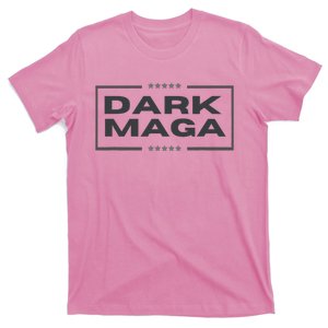 Maga 2024 Dark Maga New! Maga Dark T-Shirt