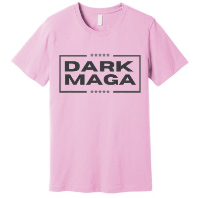 Maga 2024 Dark Maga New! Maga Dark Premium T-Shirt