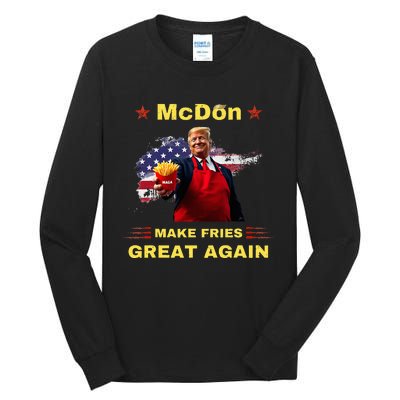 Mcdon 2024 Donald Trump French Fry Cooking Friesff Tall Long Sleeve T-Shirt