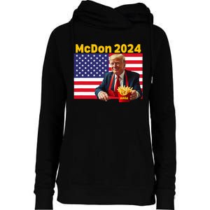 Mcdon 2024 Donald Trump French Fry Cooking Fries Womens Funnel Neck Pullover Hood