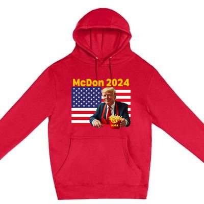 Mcdon 2024 Donald Trump French Fry Cooking Fries Premium Pullover Hoodie