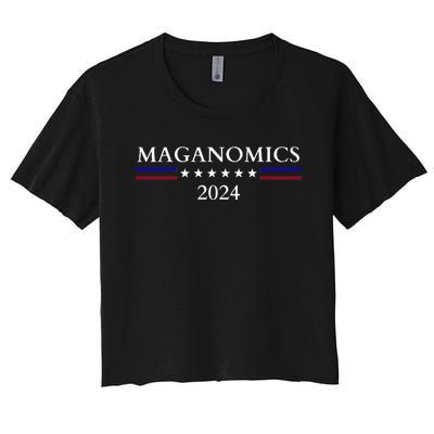 Maganomics 2024 Donald Trump 2024 Women's Crop Top Tee