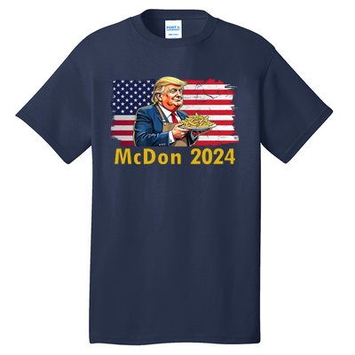 Mcdon 2024 Donald Trump Fast Food French Fries Tall T-Shirt