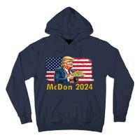 Mcdon 2024 Donald Trump Fast Food French Fries Tall Hoodie