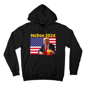 Mcdon 2024 Funny Donald Trump Cooking Fries Tall Hoodie