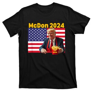 Mcdon 2024 Funny Donald Trump French Fry Cooking Fries T-Shirt